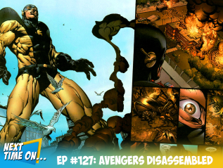 EP #127: Avengers Disassembled