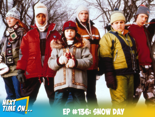 EP #136: Snow Day