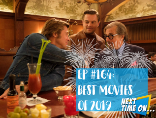 EP #164: Best Movies of 2019