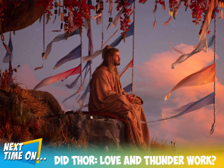 Did Thor: Love and Thunder Work?