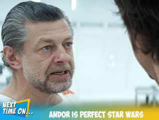 Andor is Perfect Star Wars
